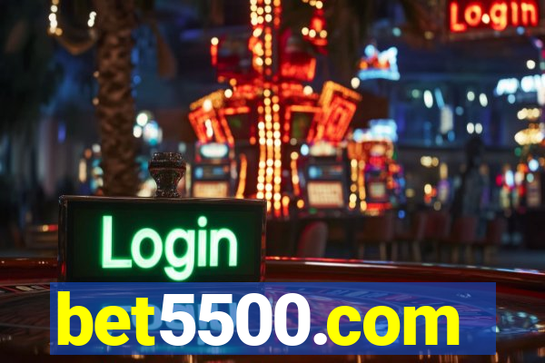 bet5500.com