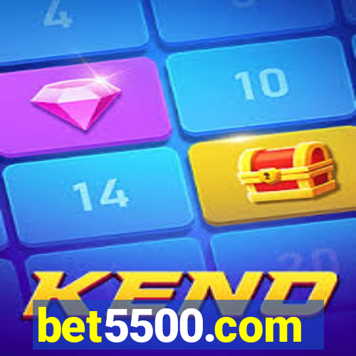 bet5500.com