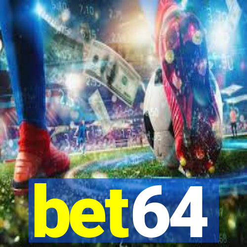 bet64