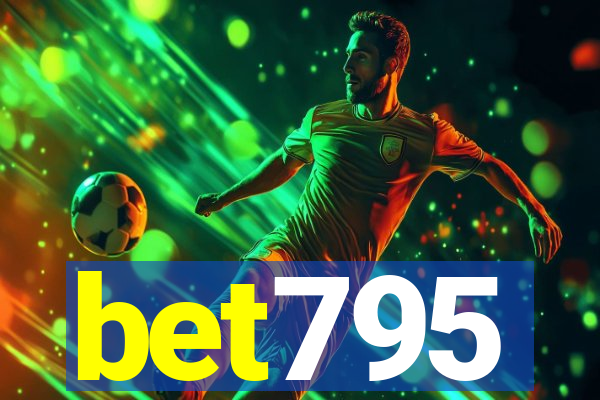 bet795