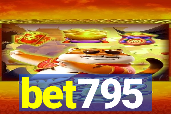 bet795