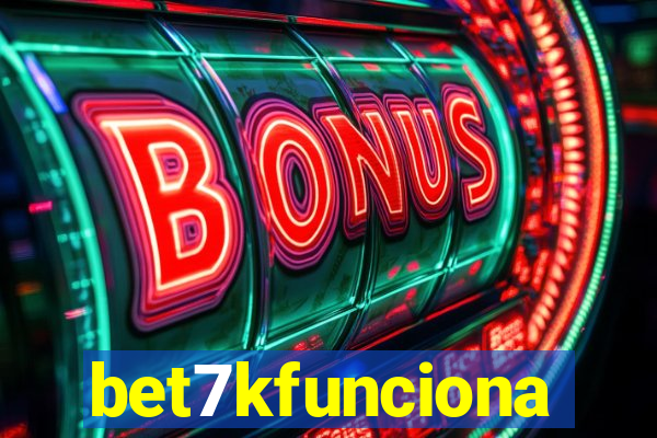 bet7kfunciona