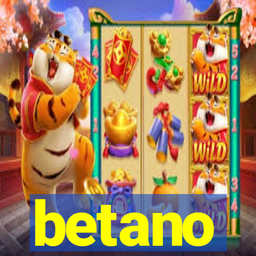 betano