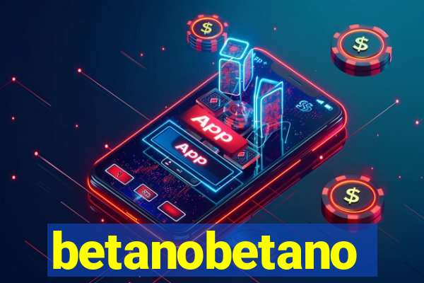 betanobetano