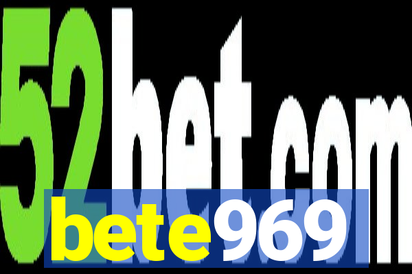 bete969