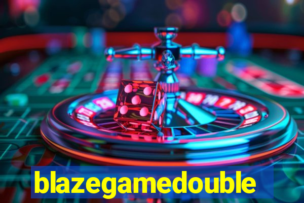 blazegamedouble