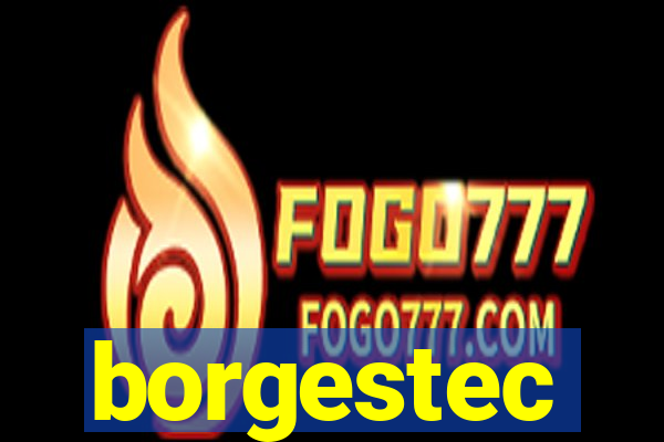 borgestec