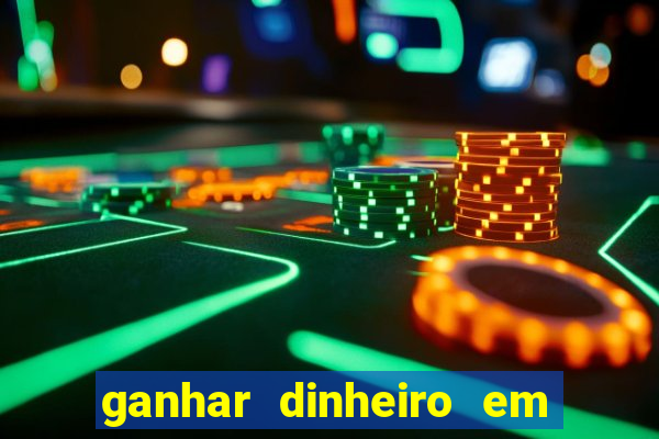 ganhar dinheiro em dolar jogando