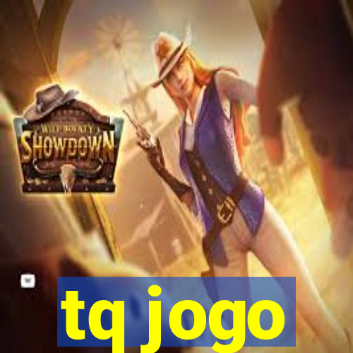 tq jogo