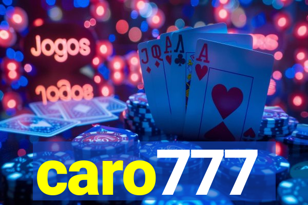 caro777