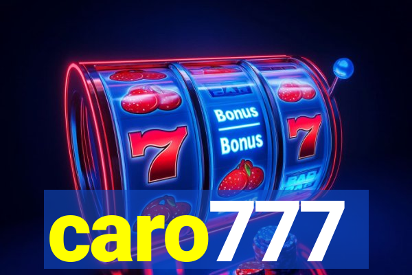 caro777