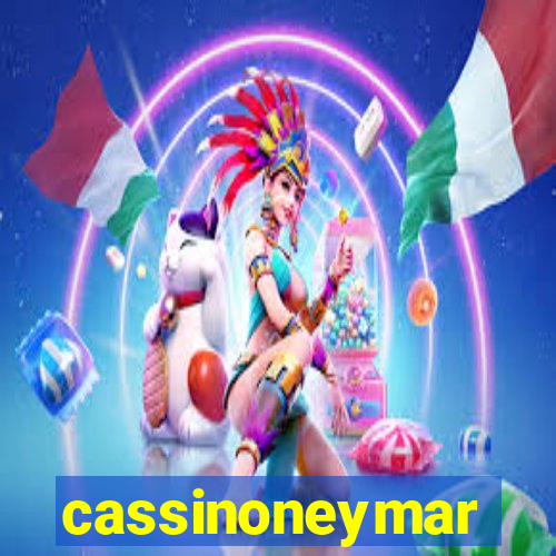 cassinoneymar