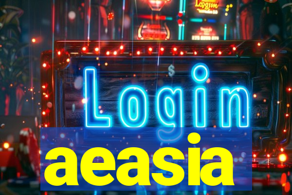 aeasia