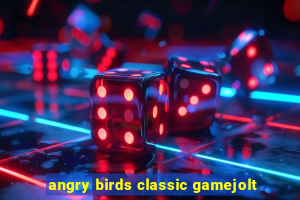 angry birds classic gamejolt