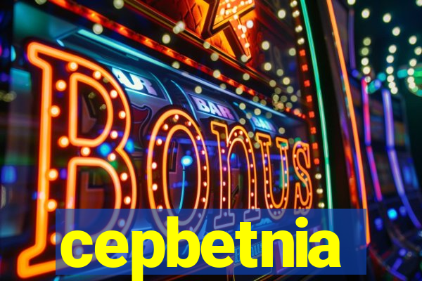 cepbetnia