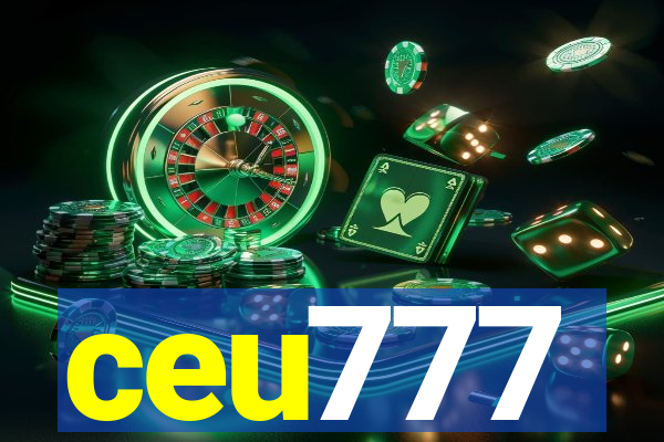 ceu777