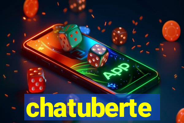 chatuberte