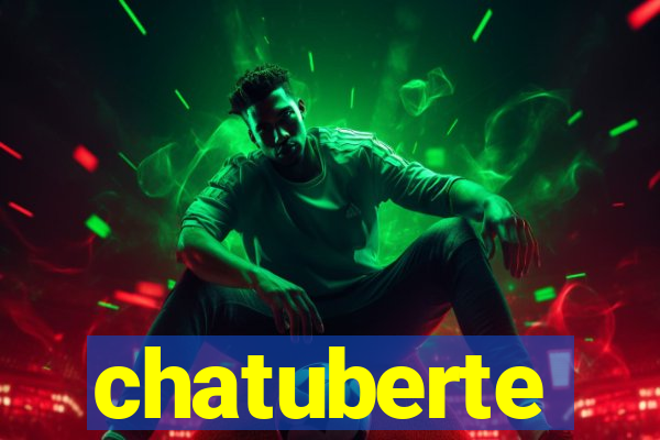 chatuberte