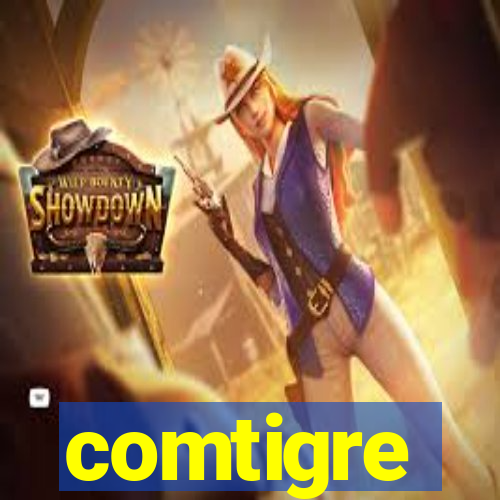 comtigre