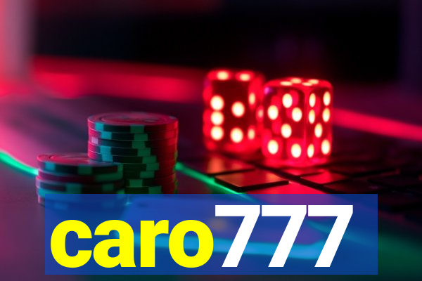 caro777