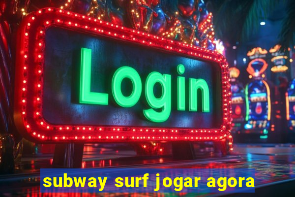 subway surf jogar agora