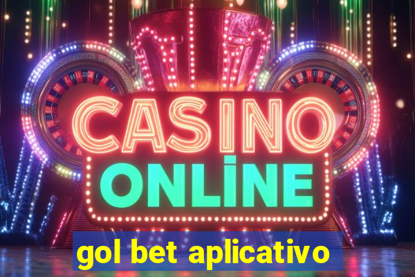 gol bet aplicativo