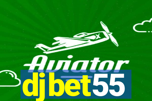 djbet55