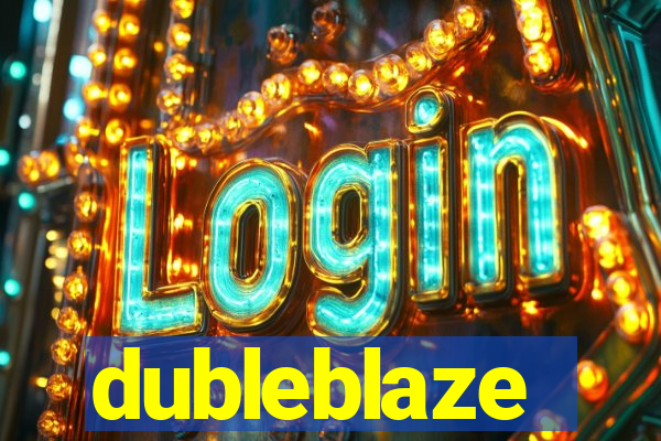 dubleblaze