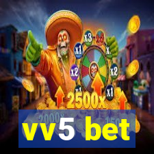 vv5 bet