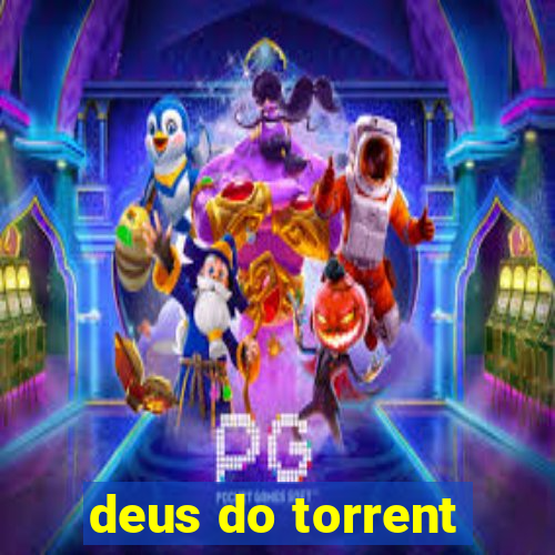 deus do torrent