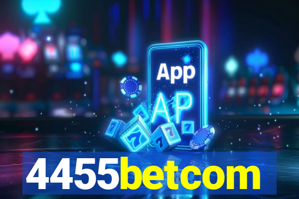 4455betcom