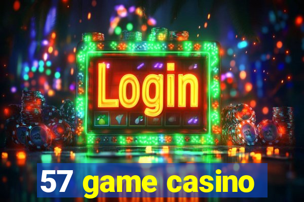 57 game casino