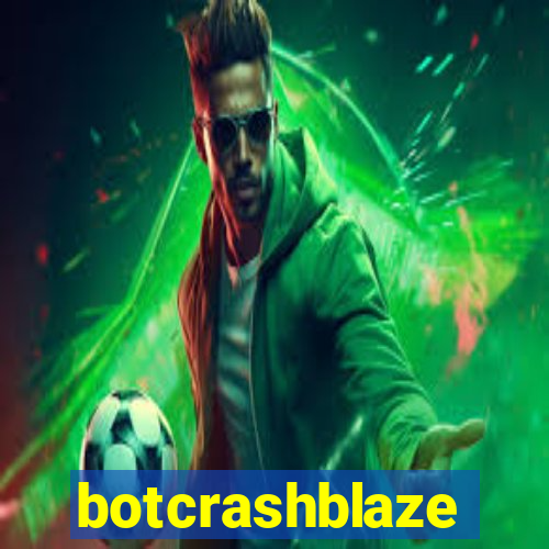 botcrashblaze