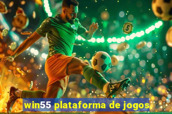 win55 plataforma de jogos