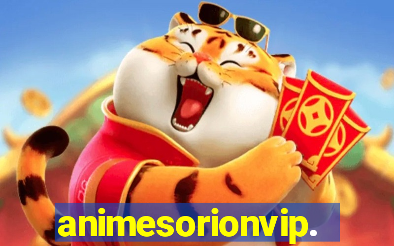 animesorionvip.net