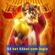 52 bet 52bet com login