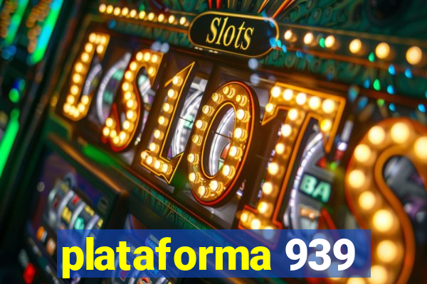 plataforma 939