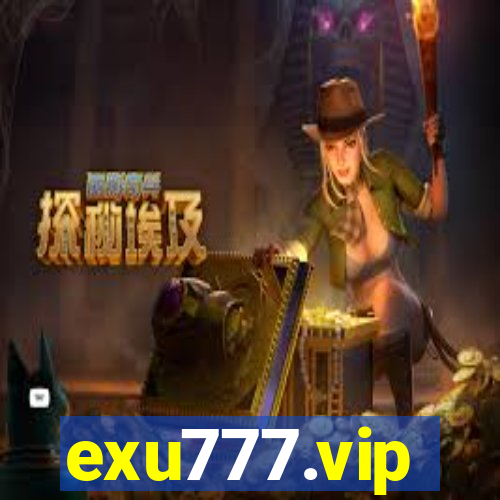 exu777.vip