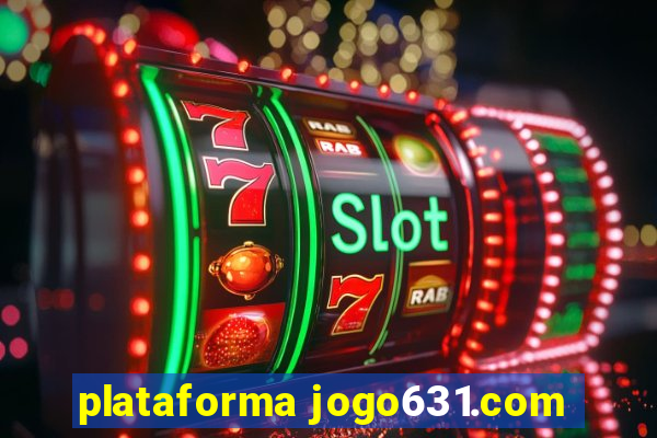 plataforma jogo631.com