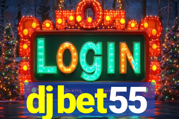 djbet55