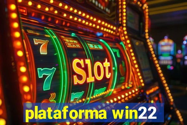 plataforma win22