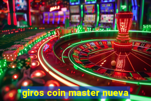 giros coin master nueva