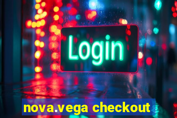 nova.vega checkout