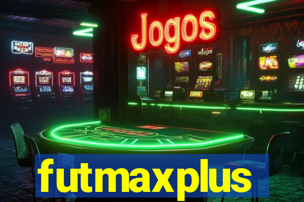 futmaxplus