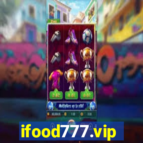 ifood777.vip