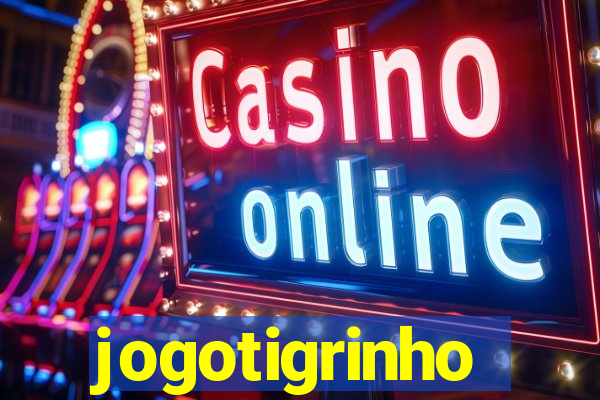 jogotigrinho