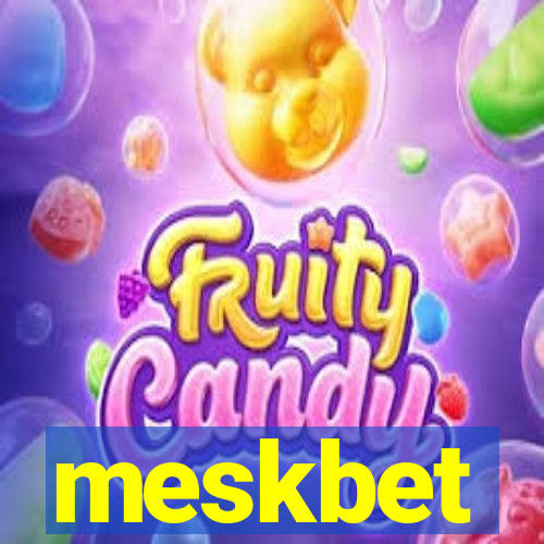 meskbet