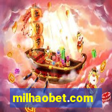 milhaobet.com