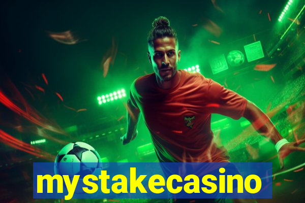 mystakecasino