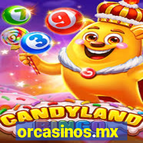 orcasinos.mx